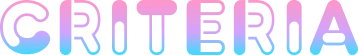 CRITERIA
